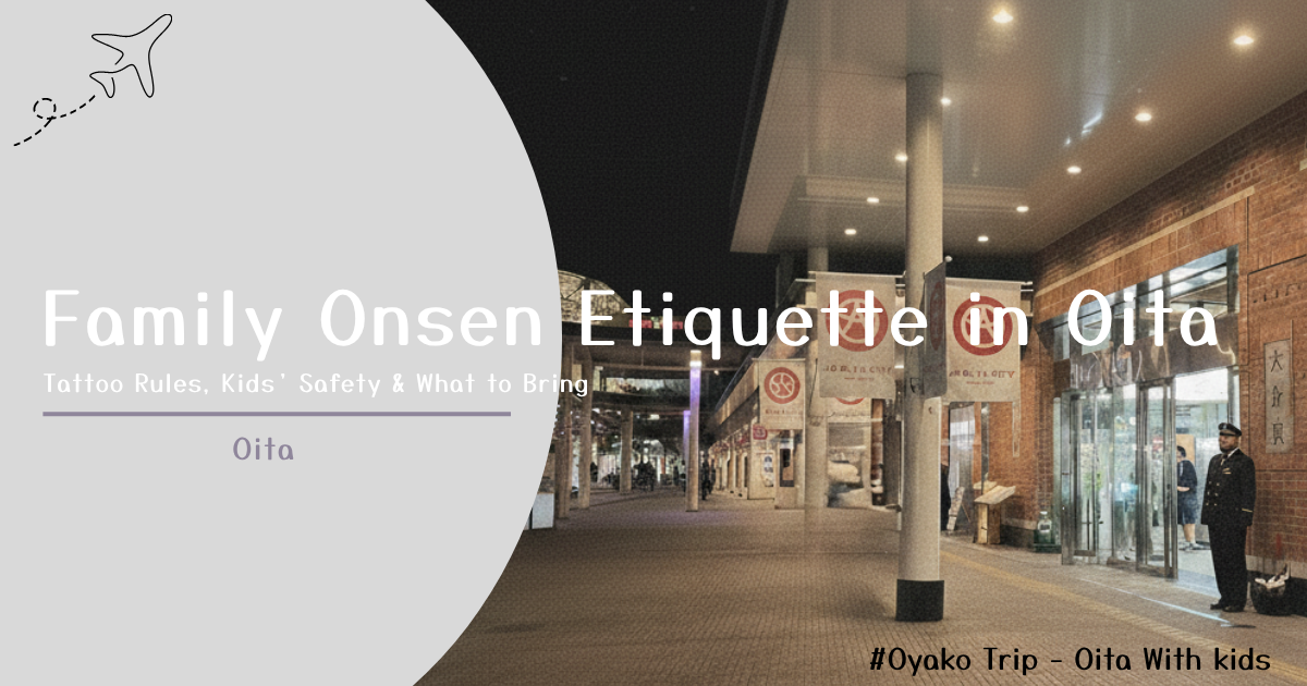 Family Onsen Etiquette in Oita